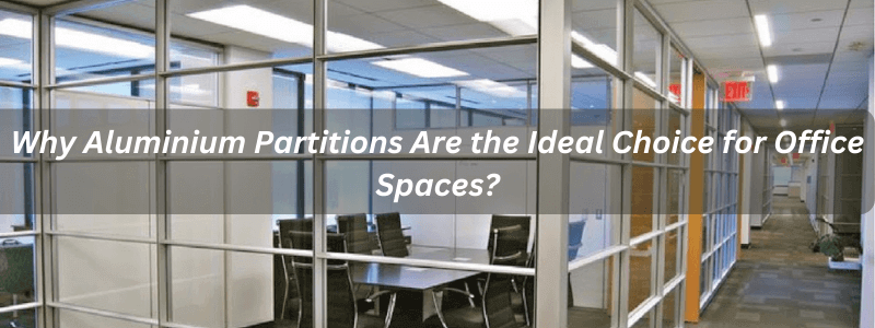 aluminium partitions